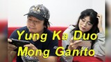 Yung Ka Duo Mong Ganito