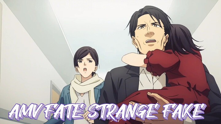 AMV EPICK SCANE FATE STRANGE FAKE