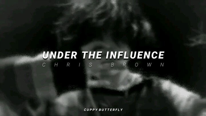 Under the influence slowed with lyrics