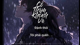 Cô Thắm Không về - Lyric - Phát Hồ x JokeS Bii x Sinike