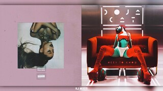 need to know x bad idea | doja cat & ariana grande (mashup)