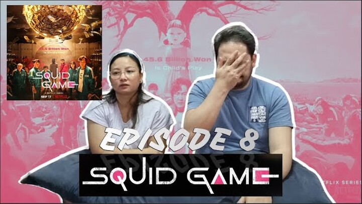 SQUID GAME - EPISODE 8 REACTION (DEPRESSING!!) 오징어게임 | THE ARIAS BUNCH FILIPINO FAM