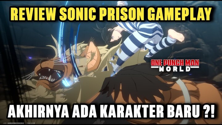 Review Sonic Prison Gameplay ! Akhirnya Karakter Baru ?!! - One Punch Man World
