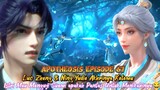 Apotheosis Episode 67 Luo Zheng & Istri Ning Yudie ketemu tapi mode menyamar bantuin Ayang😍🥰😂