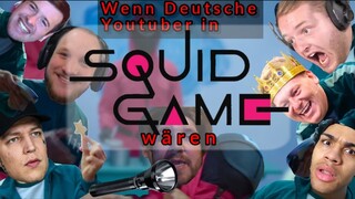 Wenn Deutsche Youtuber in Squid Game wären