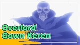 Overlord| Gown Keren