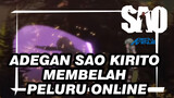 Sword Art Online - Adegan Online Kirito Membelah Peluru