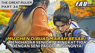 DUA TEROBOSAN BARU DARI MU CHEN LANGSUNG DIPAKAI UNTUK BERTARUNG !  -ALUR THE GREAT RULER PART 34