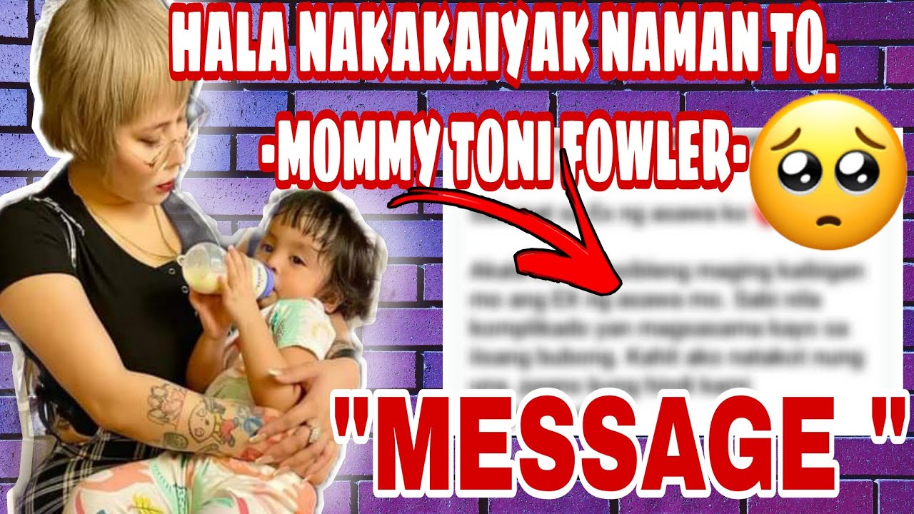 HALA NAKAKAIYAK NAMAN TO!😥😢 -MOMMY TONI FOWLER- | TORO FAMILY | TONI  FOWLER - BiliBili