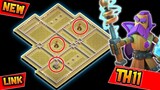 NEW TH11 WAR BASE WITH LINK REPLAY PROOF | ANTI ZAP WITCHES & E-DRAGS & ZAP DRAGS | CLASH OF CLANS