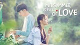 🇨🇳 Midsummer is Full of Love (2020) EPISODE 01