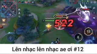 Lên nhạc lên nhạc anh em ơi p12