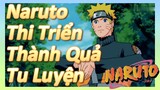 Naruto Thi Triển Thành Quả Tu Luyện