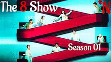 The 8 Show Season 01 Ep 03 Hindi & Urdu Dubbed