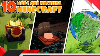 10 MODS Que tu Minecraft debe TENER!!