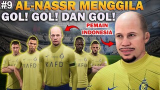 RONALDO KEMBALI TAJAM! UDIN GAGAL FOKUS! TETAPI AL-NASSR TETAP BISA MENGGILA CETAK GOL DAN GOL! #9