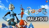 Robots (2005) | MALAYDUB