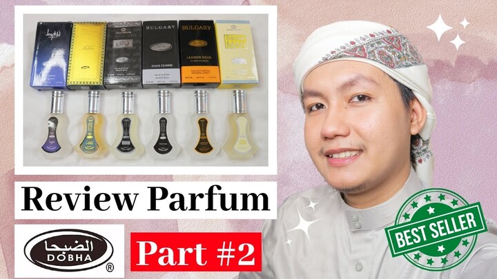 Review Parfum Dobha lagi Part #2