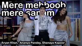 Mere mehboob mere sanam… But Aryan Khan, Ananya Panday and Shanaya Kapoor