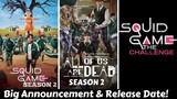Squid Game Season 2 Release Date | All of Us Are Dead Season 2 Update Today