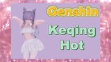 Keqing Hot