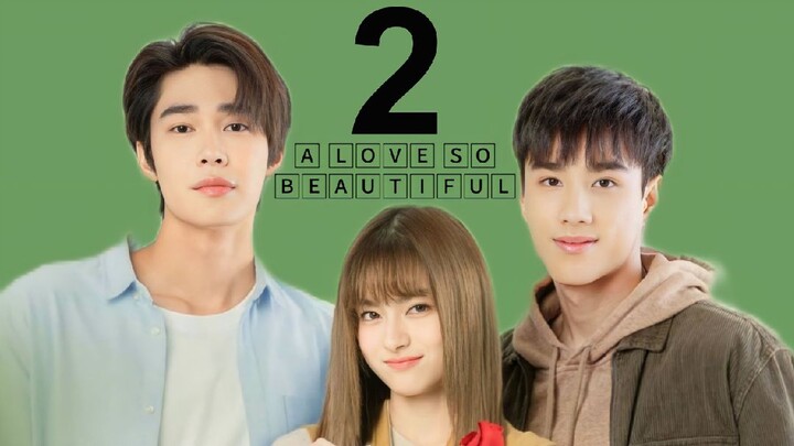 🇹🇭 (2024) A Love So Beautiful EP 2 english sub