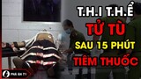 Rùng mình thi thể TỬ TÙ sau 15 phút tiêm thuốc độc | Phá án TV