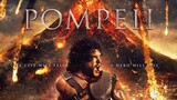 Pompeii 2014 action-adventure movie 🎦