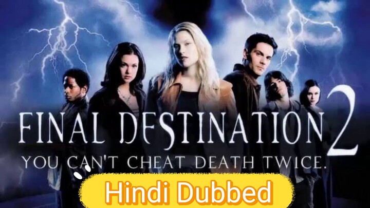 Final destination 2 (2003) Hollywood full movie in Hindi dubbed