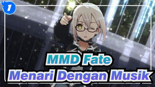 [MMD Fate] Menari Dengan Iringan Musik_1