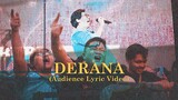 for Revenge - Derana (Audience Lyric Video)