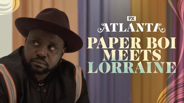 Paper Boi Meets Loraine | Atlanta | FX