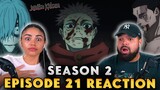 ITADORI IS DONE WITH THE GAMES! | Jujutsu Kaisen S2 Ep 21 Reaction