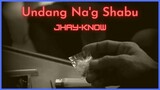 UNDANG NA'G SHABU - JHAY KNOW | RVW (Official Music Video)