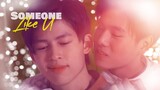 【BL】 Someone Like U || Mork x Pi