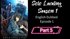 SoloLeveling.S1.E1.P5|English dubbed