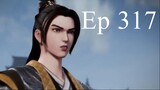Martial Master[Wushen Zhuzai] Episode 317 English Sub