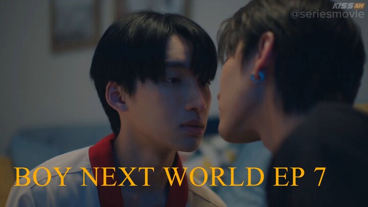 EP 7_ B0Y NEXT W0RLD (ENG SUB) THAI BL