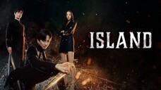 [INDO SUB] Ep.6.END| ISLAND (2022)