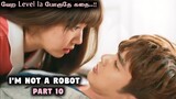 Robot 💜 Human /  Part 10 / Tamil Explain / Korean Drama Tamil / #koreandrama #imnotrobo #koreantamil