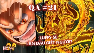 [QA#21]. Luffy sẽ lần đầu giết người, Kẻ đó là…?