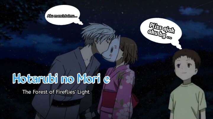 Kisah Cinta Seorang Gadis Dengan Roh - Hotarubi no Mori e