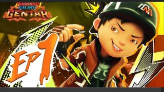 EP01 - BoBoiBoy Galaxy GENTAR | Berjuang Tanpa Gentar