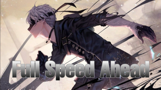 Full Speed Ahead - Nightcore