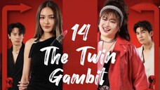 The Twin Gambit - Episode 14 FINALE [Eng Sub]