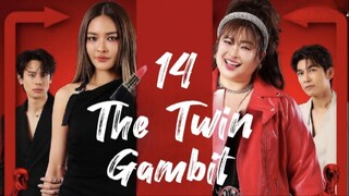 The Twin Gambit - Episode 14 FINALE [Eng Sub]