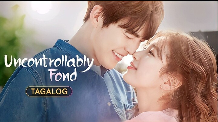 Uncontrollably Fond (Tagalog) Episode 15 2016 1080P