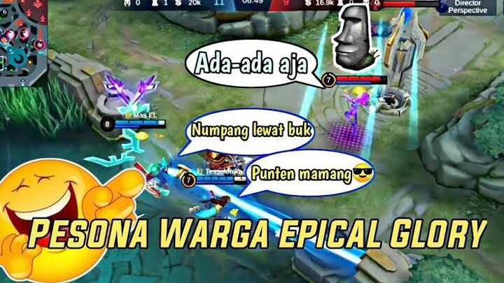 Pesona Warga Epical Glory Dijamin Ngakak abis🤣 || Mobile Legends