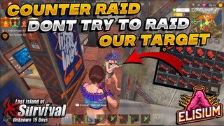 Counter Raid Never Raid Our Target Last island of survival | Last day rules survival