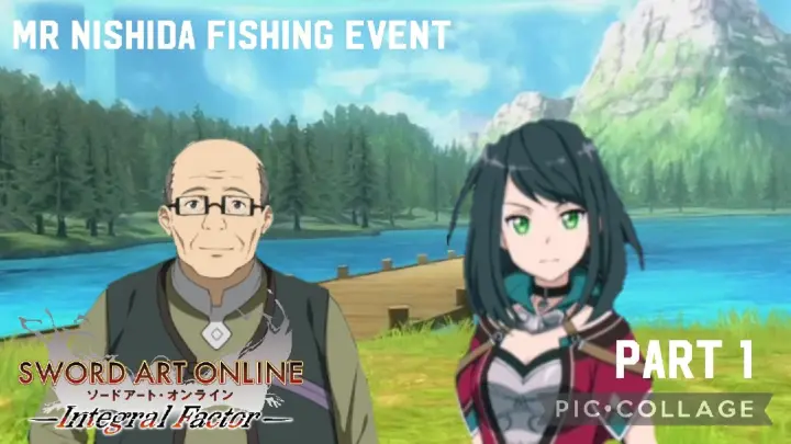 Sword Art Online Integral Factor: Mr Nishida Fishing Event Part 1